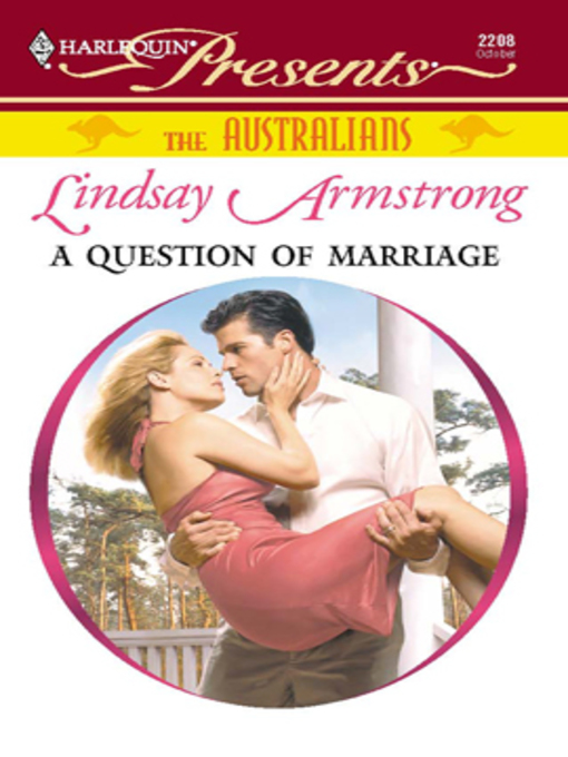 Title details for A Question of Marriage by Lindsay Armstrong - Available